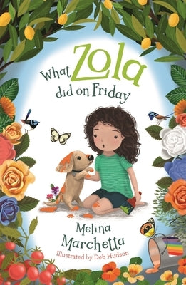 What Zola Did on Friday by Marchetta, Melina
