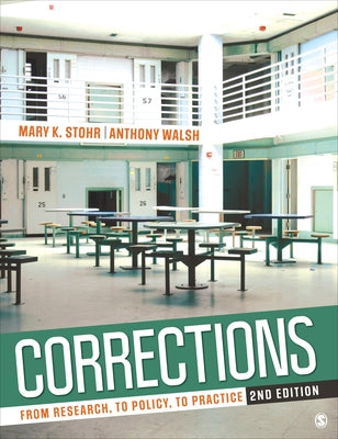 Corrections: From Research, to Policy, to Practice by Stohr, Mary K.