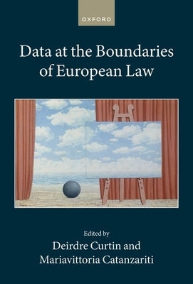 Data at the Boundaries of European Law by Curtin, Deirdre