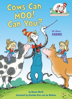 Cows Can Moo! Can You?: All about Farms by Worth, Bonnie