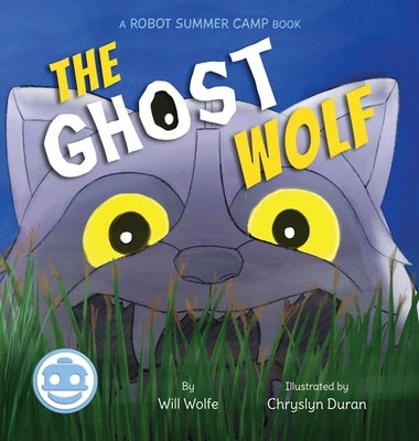 The Ghost Wolf by Wolfe, Will