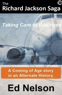 Taking Care of Business by Nelson, Ed