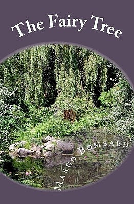 The Fairy Tree by Bombard, Margo