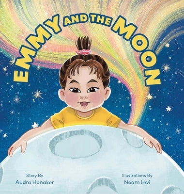 Emmy and the Moon by Honaker, Audra