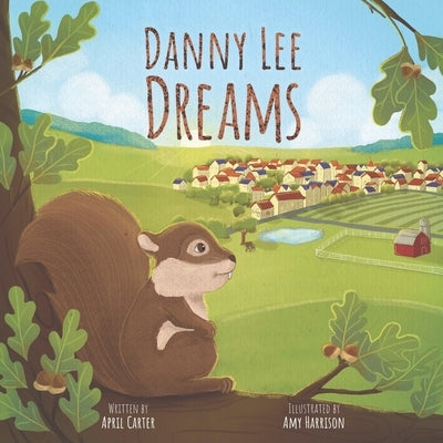 Danny Lee Dreams by Harrison, Amy