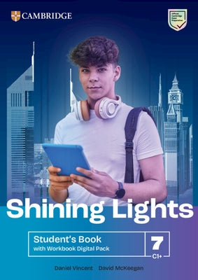 Shining Lights Level 7 Student's Book with Workbook Digital Pack British English by 