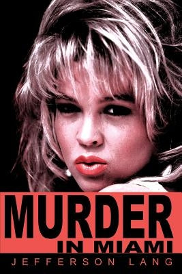 Murder in Miami by Lang, Jefferson