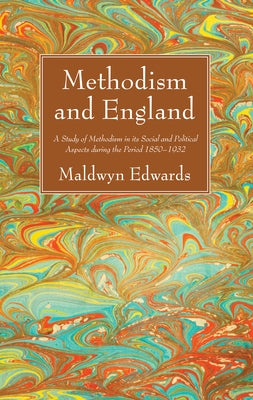Methodism and England by Edwards, Maldwyn