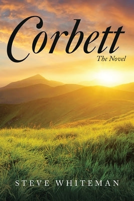 Corbett: The Novel by Whiteman, Steve