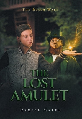 The Lost Amulet by Capel, Daniel