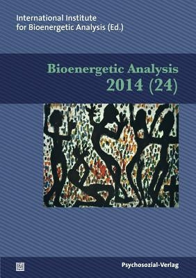 Bioenergetic Analysis by Koemeda-Lutz, Margit