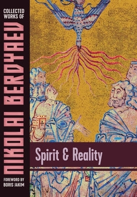 Spirit and Reality by Berdyaev, Nikolai