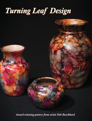 Turning Leaf Design by Burckhard, Deb