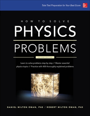 How to Solve Physics Problems by Oman, Daniel