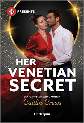 Her Venetian Secret by Crews, Caitlin