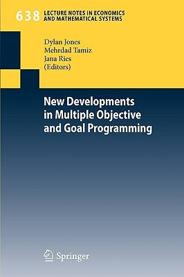 New Developments in Multiple Objective and Goal Programming by Jones, Dylan