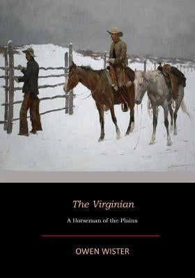 The Virginian by Wister, Owen