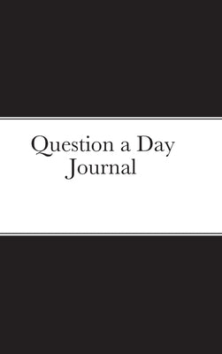 Question a Day Journal by Sederstrom, Kristen