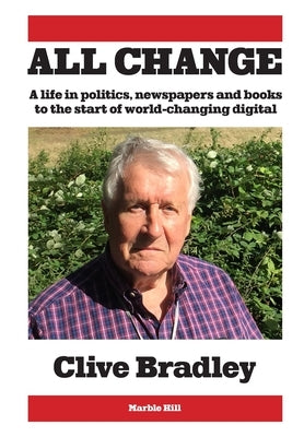 All Change by Bradley, Clive
