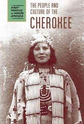 The People and Culture of the Cherokee by Lawton, Cassie M.