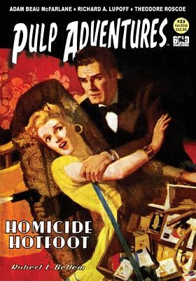 Pulp Adventures #23: Homicide Hotfoot by Harvey, Rich