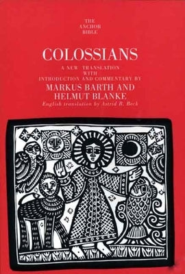 Colossians by Barth, Markus