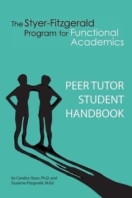 Peer Tutor Student Handbook by Fitzgerald M. Ed, Suzanne