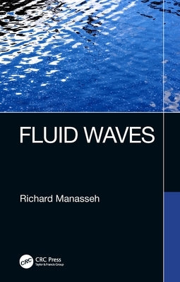 Fluid Waves by Manasseh, Richard