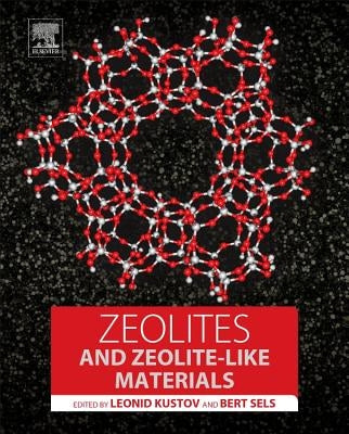Zeolites and Zeolite-Like Materials by Sels, Bert