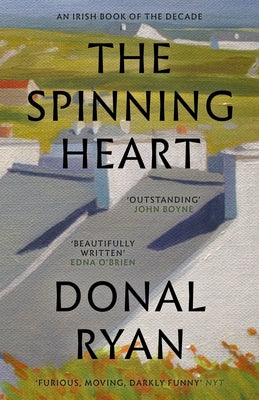 The Spinning Heart by Ryan, Donal