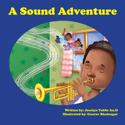 A Sound Adventure by Bhatnagar, Gaurav