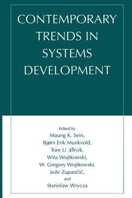 Contemporary Trends in Systems Development by Sein, Maung K.