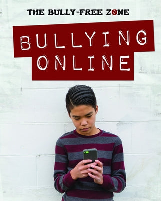 Bullying Online by Harasymiw, Therese