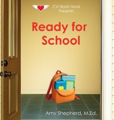 Ready for School by Shepherd, M. Ed Amy