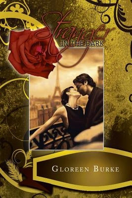 Stranger in the Dark by Burke, Gloreen