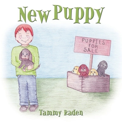 New Puppy by Raden, Tammy