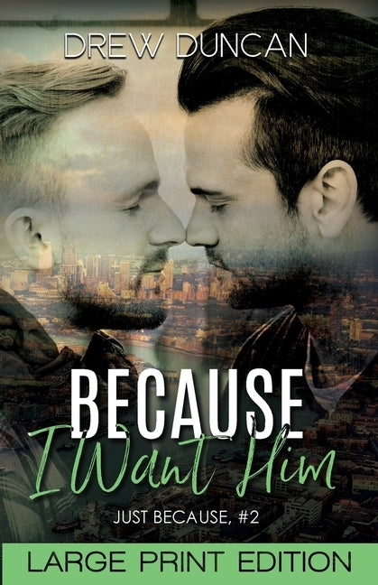 Because I Want Him by Duncan, Drew