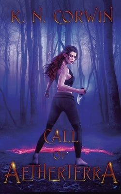 Call of Aetherterra by Corwin, K. N.