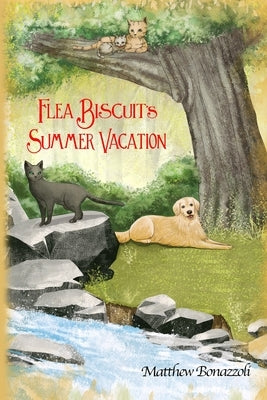 Flea Biscuit's Summer Vacation by Bonazzoli, Matthew