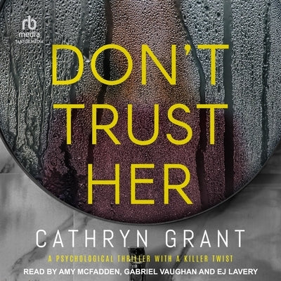 Don't Trust Her by Grant, Cathryn