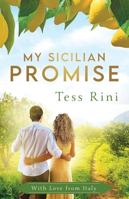 My Sicilian Promise by Rini, Tess