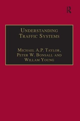Understanding Traffic Systems: Data Analysis and Presentation by Taylor, Michael A. P.