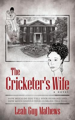 The Cricketer's Wife by Mathews, Leah Guy