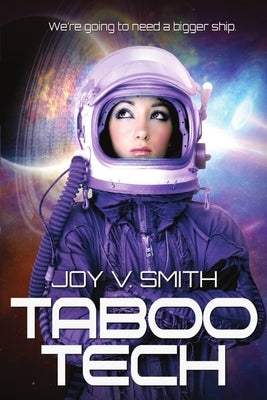 Taboo Tech by Smith, Joy V.