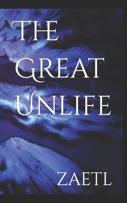 The Great Unlife by Zaetl, Runhildr Freyja