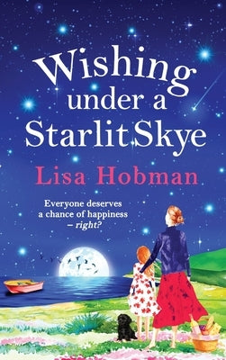Wishing Under a Starlit Skye by Hobman, Lisa