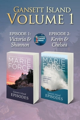 Gansett Island Volume 1: Episodes 1 & 2 by Force, Marie