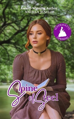 Spine of Steel by Jenelle, Andrea