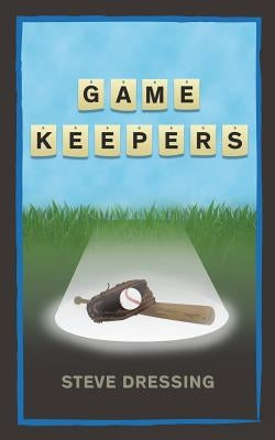 Game Keepers by Dressing, Steve