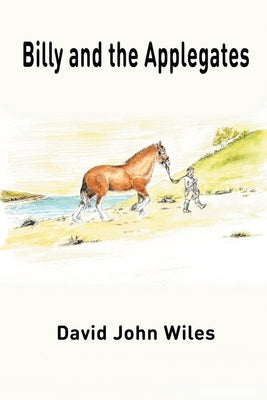 Billy and the Applegates by Wiles, David John